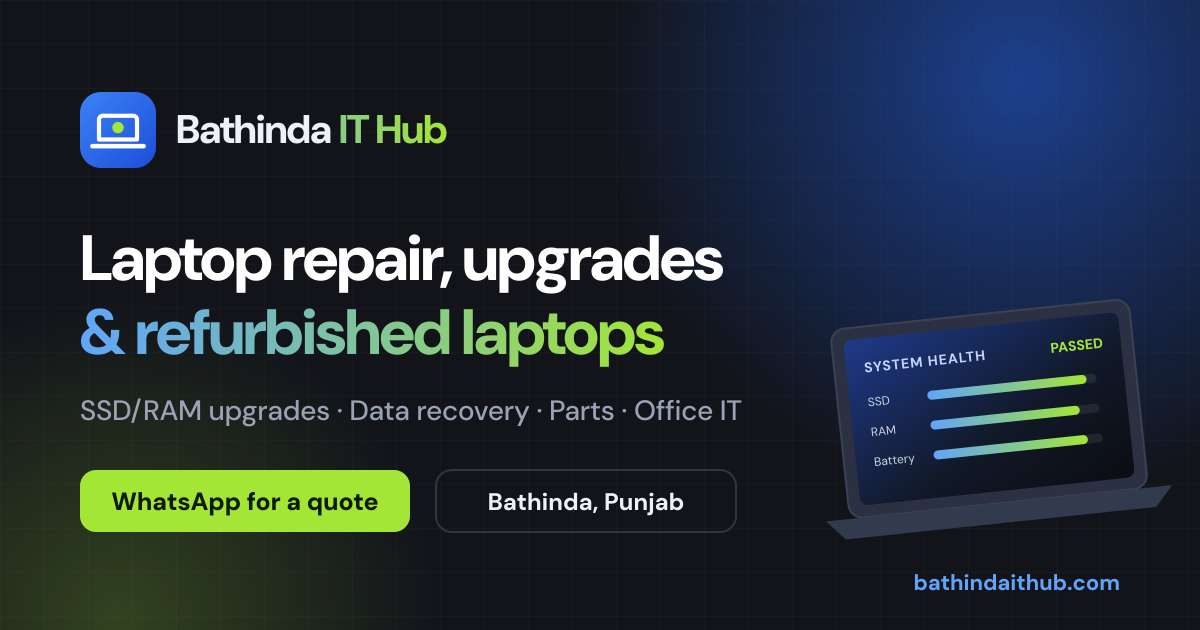 Computer Repair Fast Bathinda IT Hub | Laptop Repair, Refurbished Laptops & Upgrades in Bathinda